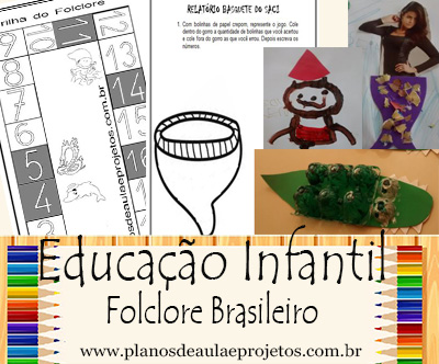 Folclore Brasileiro – Educação Infantil