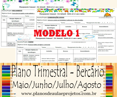 Plano de aula trimestral para Berçário: Maio, Junho, Julho e Agosto (MODELO 1)