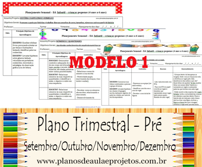 Plano de aula trimestral para Pré: Setembro, Outubro, Novembro e Dezembro (MODELO 1)