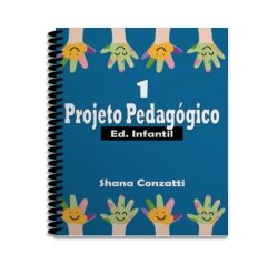 E-book Projetos Pedagógicos 1 – Ed. Infantil