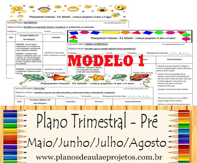 Plano de aula trimestral para PRÉ: Maio, Junho, Julho e Agosto (MODELO 1)