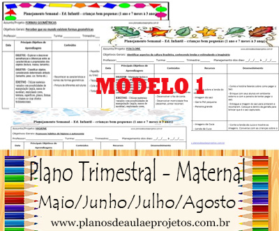 Plano de aula trimestral para Maternal: Maio, Junho, Julho e Agosto (MODELO 1)